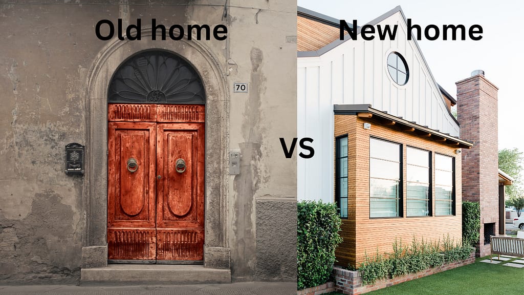 old home vs new home